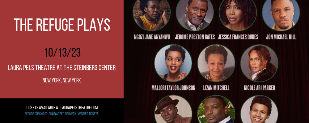 The Refuge Plays at Laura Pels Theatre At The Steinberg Center